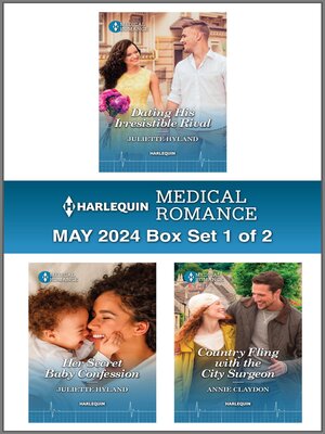 cover image of Harlequin Medical Romance May 2024--Box Set 1 of 2